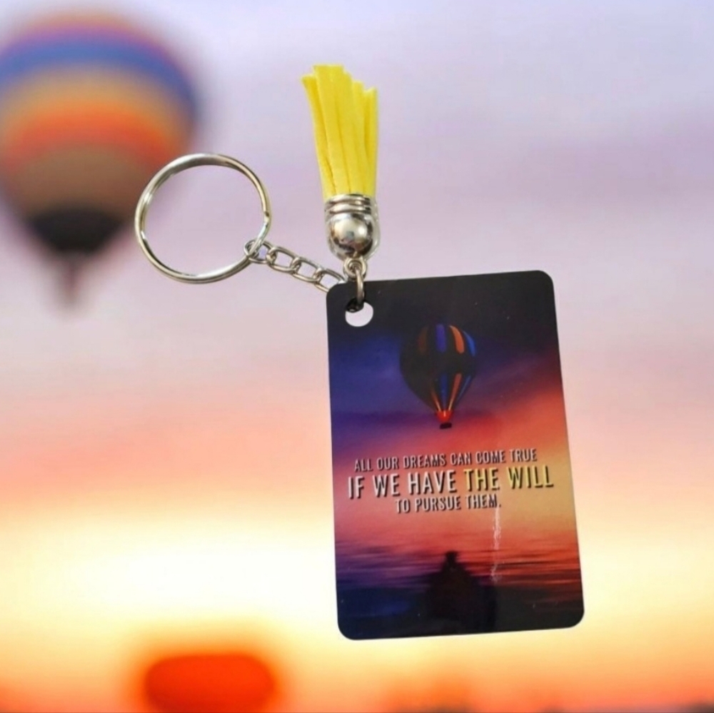 Pursue Your Dreams Keychain